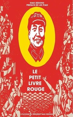 Le petit livre rouge: Citations du Président Mao Zedong - Zedong, Mao