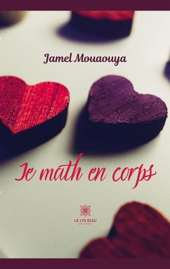 Je math en corps - Mouaouya, Jamel