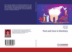 Post and Core in Dentistry - Patel, Surbhi;Patel, Pawan;Ikhar, Anuja