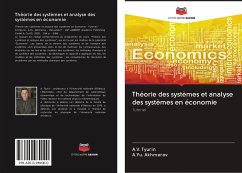 Théorie des systèmes et analyse des systèmes en économie - Tyurin, A. V.;Akhmerov, A.Yu.