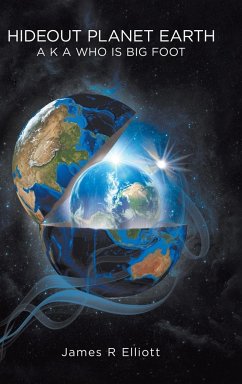 Hideout Planet Earth - Elliott, James R