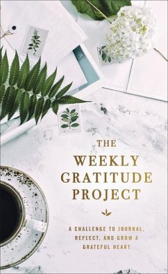 The Weekly Gratitude Project - Zondervan