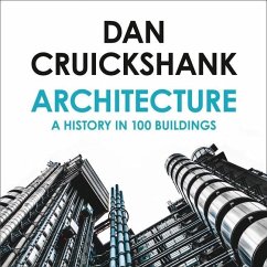 Architecture: A History in 100 Buildings