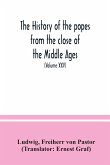 The history of the popes from the close of the Middle Ages