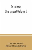 Os Lusíadas (The Lusiads) (Volume I)