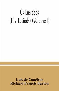 Os Lusíadas (The Lusiads) (Volume I) - de Camõens, Luís; Francis Burton, Richard