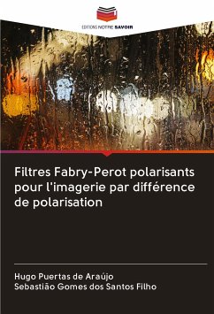 Filtres Fabry-Perot polarisants pour l'imagerie par différence de polarisation - Puertas de Araújo, Hugo;Gomes dos Santos Filho, Sebastião