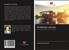 Problèmes culturels - Tihomirow, Andrej Problèmes culturels - Tihomirow, Andrej