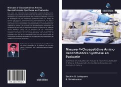 Nieuwe 4-Oxoazetidine Amino Benzothiazols-Synthese en Evaluatie - Lokapure, Sachin G.; Shivakumar, B.