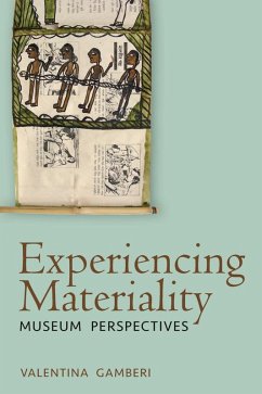 Experiencing Materiality (eBook, ePUB) - Gamberi, Valentina