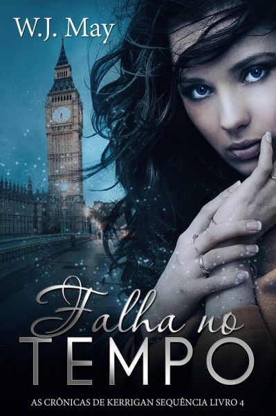 Falha no Tempo (As Crônicas de Kerrigan Sequência Livro 4, #4) (eBook, ePUB) Falha no Tempo (As Crônicas de Kerrigan Sequência Livro 4, #4) (eBook, ePUB)