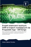 Projekt elektrowni wodnych DAM w krajach rozwijaj&#261;cych si&#281; Przypadek Inga - DR Kongo