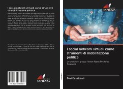 I social network virtuali come strumenti di mobilitazione politica - Cavalcanti, Davi
