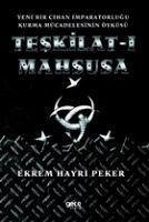 Teskilat-i Mahsusa - Hayri Peker, Ekrem