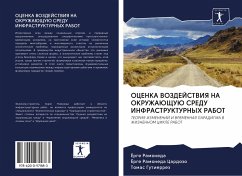 OCENKA VOZDEJSTVIYa NA OKRUZhAJuShhUJu SREDU INFRASTRUKTURNYH RABOT - Ramoneda, Jorge; Ramoneda Cardozo, Jorge; Gutierrez, Tomas