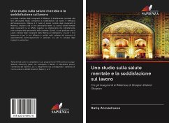 Uno studio sulla salute mentale e la soddisfazione sul lavoro - Lone, Rafiq Ahmad