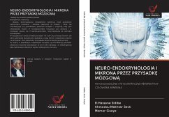 Cover NEURO-ENDOKRYNOLOGIA I MIKRONA PRZEZ PRZYSADK¿ MÓZGOW¿