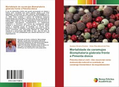 Mortalidade de caramujos Biomphalaria glabrata frente a Pimenta dioica - Everton, Gustavo Oliveira;Mouchrek Filho, Victor Elias