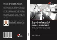 Controllo delle proprietà fisiche dei materiali che utilizzano piezoelettrici - Zubtsov, Vladimir