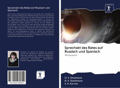 Sprechakt des Rates auf Russisch und Spanisch - Glushkova, O. V.; Golubtsova, N. V.; Kornev, V. A.