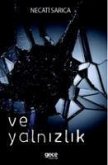 Ve Yalnizlik