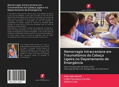 Hemorragia Intracraniana em Traumatismos da Cabeça Ligeira no Departamento de Emergência - Savioli, Gabriele; Ceresa, Iride Francesca; Luzzi, Sabino