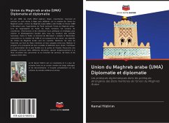 Union du Maghreb arabe (UMA) Diplomatie et diplomatie - Yildirim, Kemal