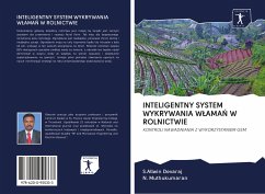 INTELIGENTNY SYSTEM WYKRYWANIA W¿AMA¿ W ROLNICTWIE - Devaraj, S. Allwin; Muthukumaran, N.