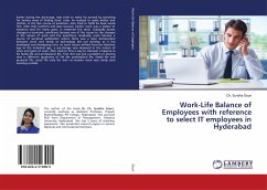Work-Life Balance of Employees with reference to select IT employees in Hyderabad