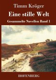 Eine stille Welt