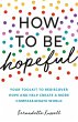 How to Be Hopeful (eBook, ePUB) - Bild 1