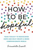 How to Be Hopeful (eBook, ePUB)