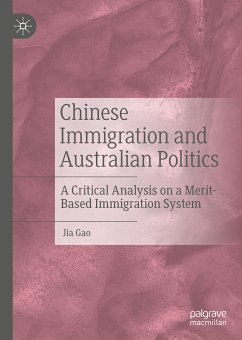 Chinese Immigration and Australian Politics (eBook, PDF) - Gao, Jia