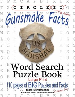 Circle It, Gunsmoke Facts, Word Search, Puzzle Book - Lowry Global Media Llc; Schumacher, Mark; Schumacher, Maria