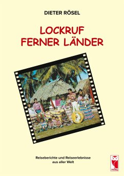 Lockruf ferner Länder - Rösel, Dieter