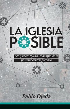 La Iglesia Posible - Ojeda, Pablo