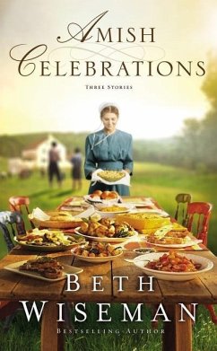 Amish Celebrations - Wiseman, Beth