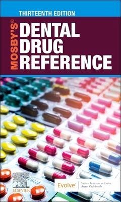 Mosby's Dental Drug Reference - Jeske, Arthur H