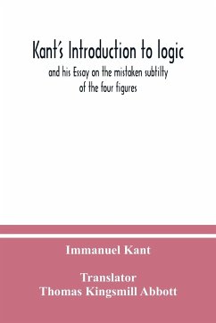 Kant's Introduction to logic - Kant, Immanuel