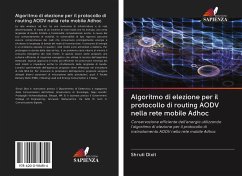 Algoritmo di elezione per il protocollo di routing AODV nella rete mobile Adhoc - Dixit, Shruti