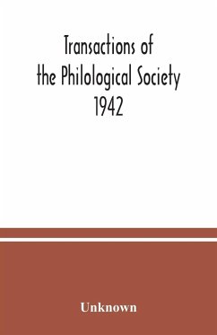Transactions of the Philological Society 1942 - Unknown