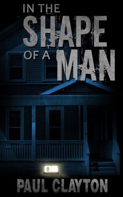 In the Shape of a Man (eBook, ePUB) - Clayton, Paul