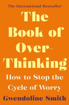 The Book of Overthinking (eBook, ePUB) - Smith, Gwendoline