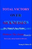 Total Victory Over Sicknesses (eBook, ePUB)