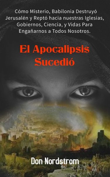 El Apocalipsis Sucedió (eBook, ePUB)