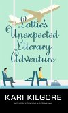 Lottie's Unexpected Literary Adventure (eBook, ePUB) Lottie's Unexpected Literary Adventure (eBook, ePUB)