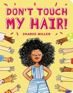 Don't Touch My Hair! - Miller, Sharee