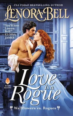 Love Is a Rogue - Bell, Lenora