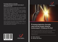 Przezwyci¿¿enie choroby zwyrodnieniowej stawów kolanowych (Osteoarthritis) - Dasare, Neha; Satralkar, Abhijit