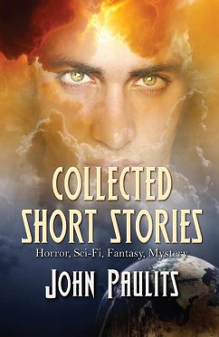 Collected Short Stories - Paulits, John